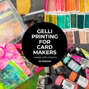 Gelli Printing for Cardmakers, In-Person Class