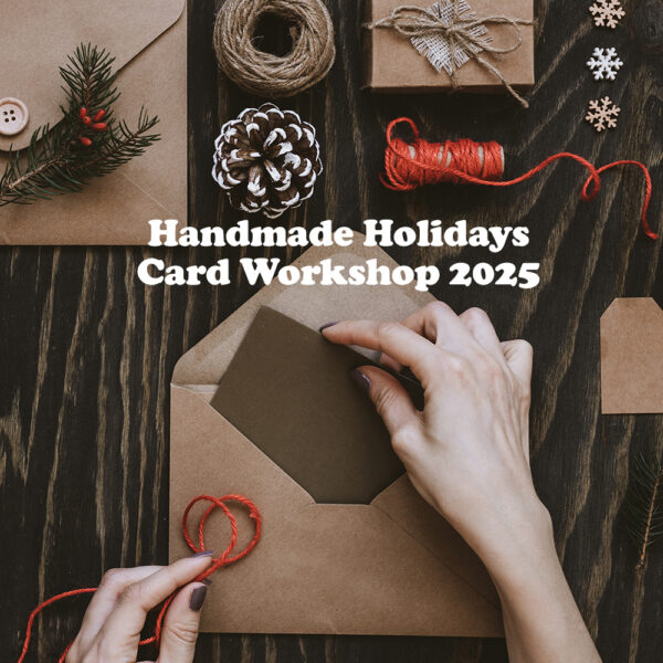 Handmade Holidays Card Workshop (IN-PERSON) Saturday, October 11th 10am-5pm - Image 1